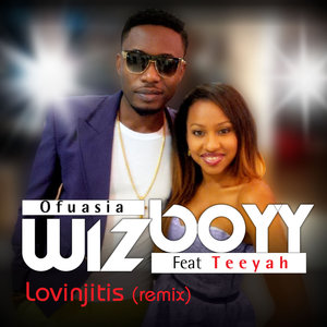 Lovinjitis - Single (Remix) | Wizboyy