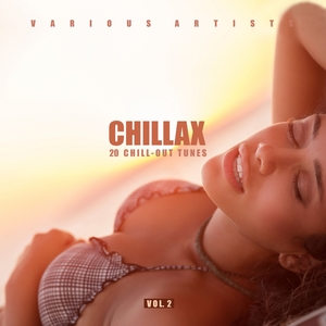 Chillax (20 Chill-Out Tunes), Vol. 2 | Ingo Herrmann