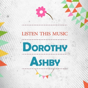 Listen This Music | Dorothy Ashby