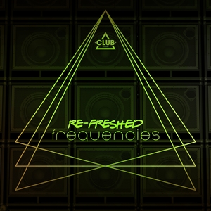 Re-Freshed Frequencies, Vol. 1 | Phunk Investigation