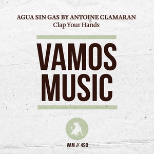 Clap Your Hands | Agua Sin Gas