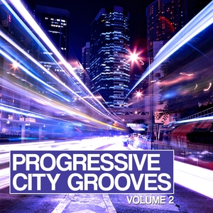 Progressive City Grooves, Vol. 2 | Jozsef Keller