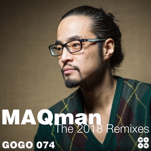 The 2018 Remixes | MAQman