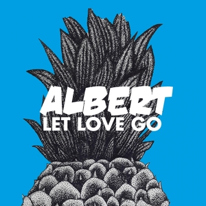 Let Love Go | Albert