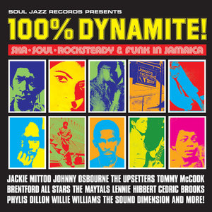 Soul Jazz Records Presents 100% Dynamite! Ska, Soul, Rocksteady and Funk in Jamaica | Willie Williams