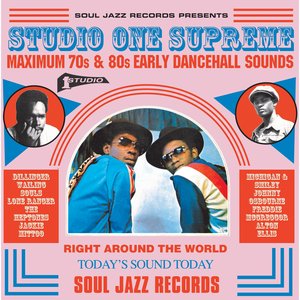 Soul Jazz Records Presents Studio One Supreme: Maximum 70S and 80S Early Dancehall Sounds | Johnny Osbourne