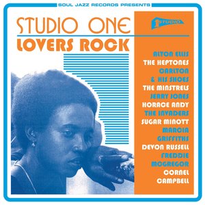 Soul Jazz Records Presents STUDIO ONE Lovers Rock | Alton Ellis