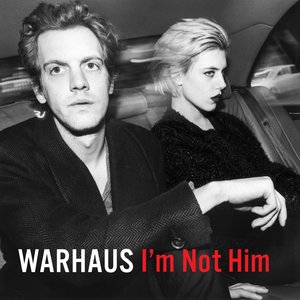 I'm Not Him | Warhaus