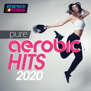 Pure Aerobic Hits 2020 | Axel Force