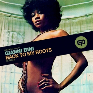 Back to My Roots | Gianni Bini