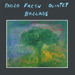 Ballads | Paolo Fresu Quintet