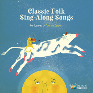 Classic Folk Sing-Along Songs | Sin and Swoon