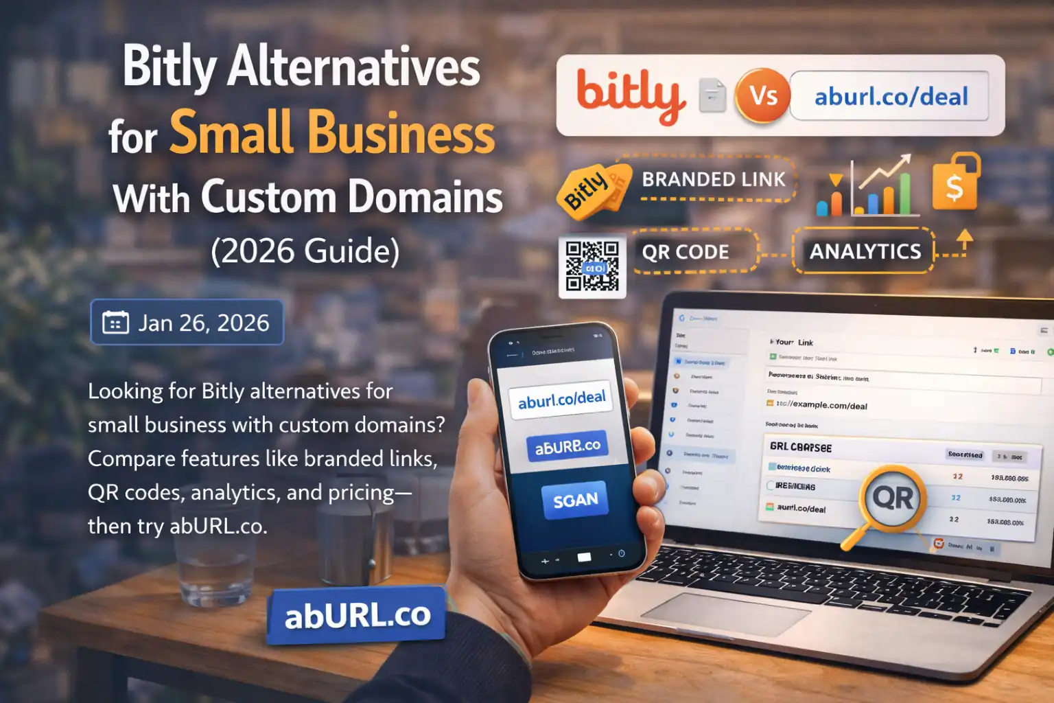Bitly Alternatives for Small Business With Custom Domains (2026 Guide)