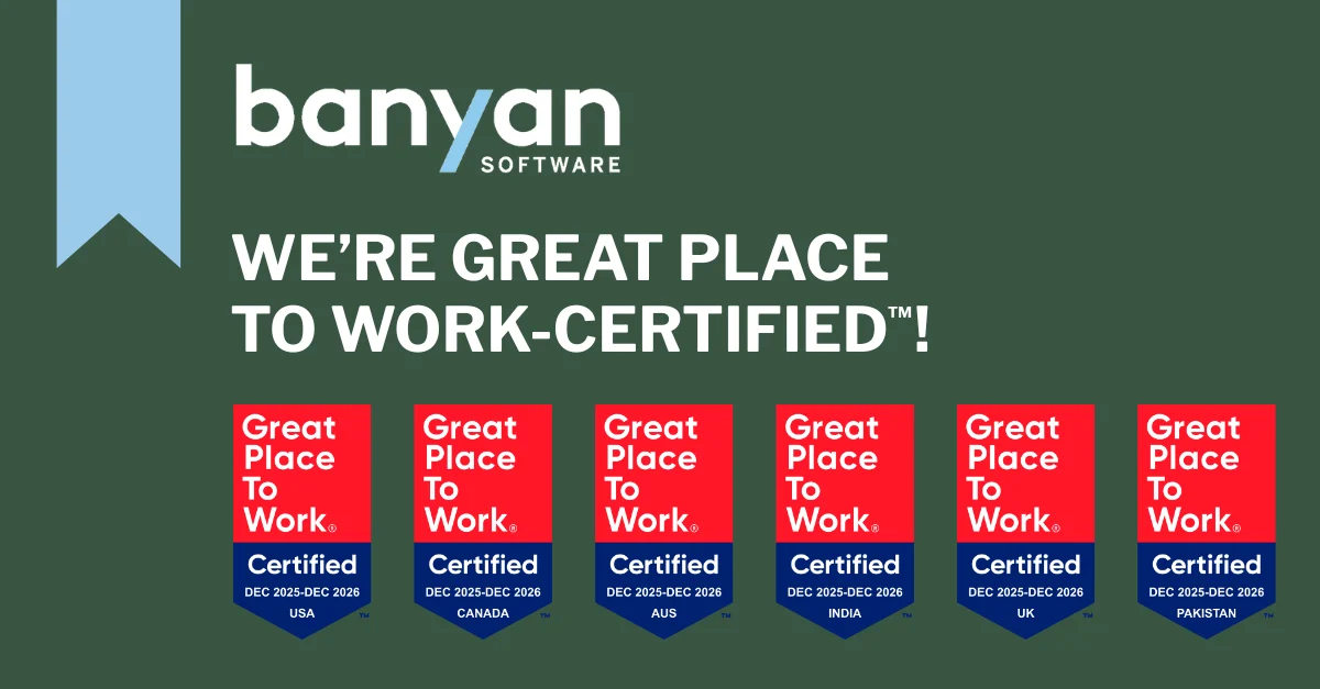 Banyan Software Earns Great Place to Work® Certification Across Six Global Regions
