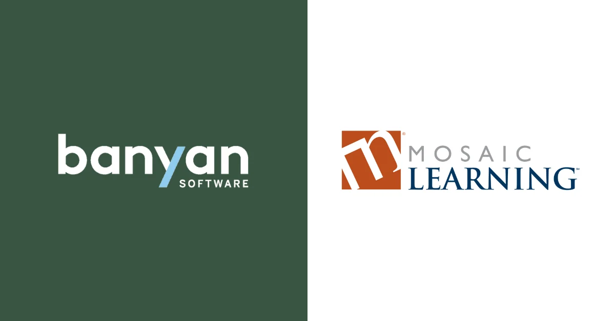 Banyan Software Acquires Mosaic Learning, Expanding Its Presence in EdTech