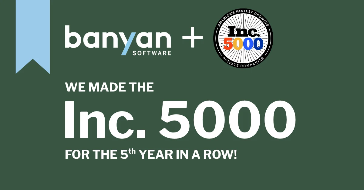 Banyan Software Named to the 2025 Inc. 5000 List of Fastest-Growing Private Companies for the Fifth Year in a Row