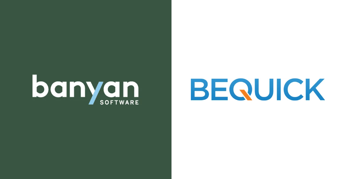 Banyan Software announces acquisition of Hello Labs, Inc (dba BeQuick)