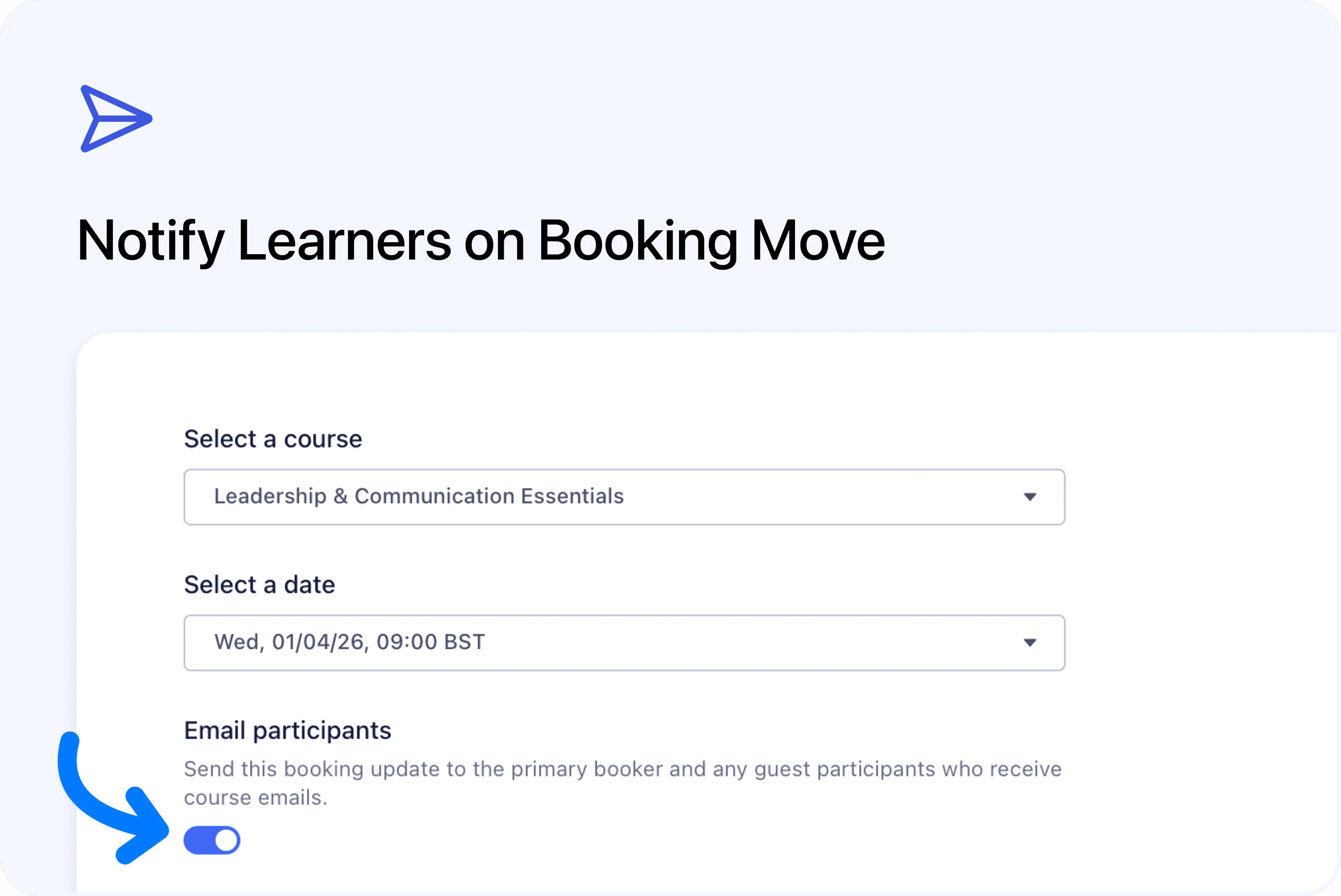 📬 Choose Whether to Email Learners When Moving a Booking