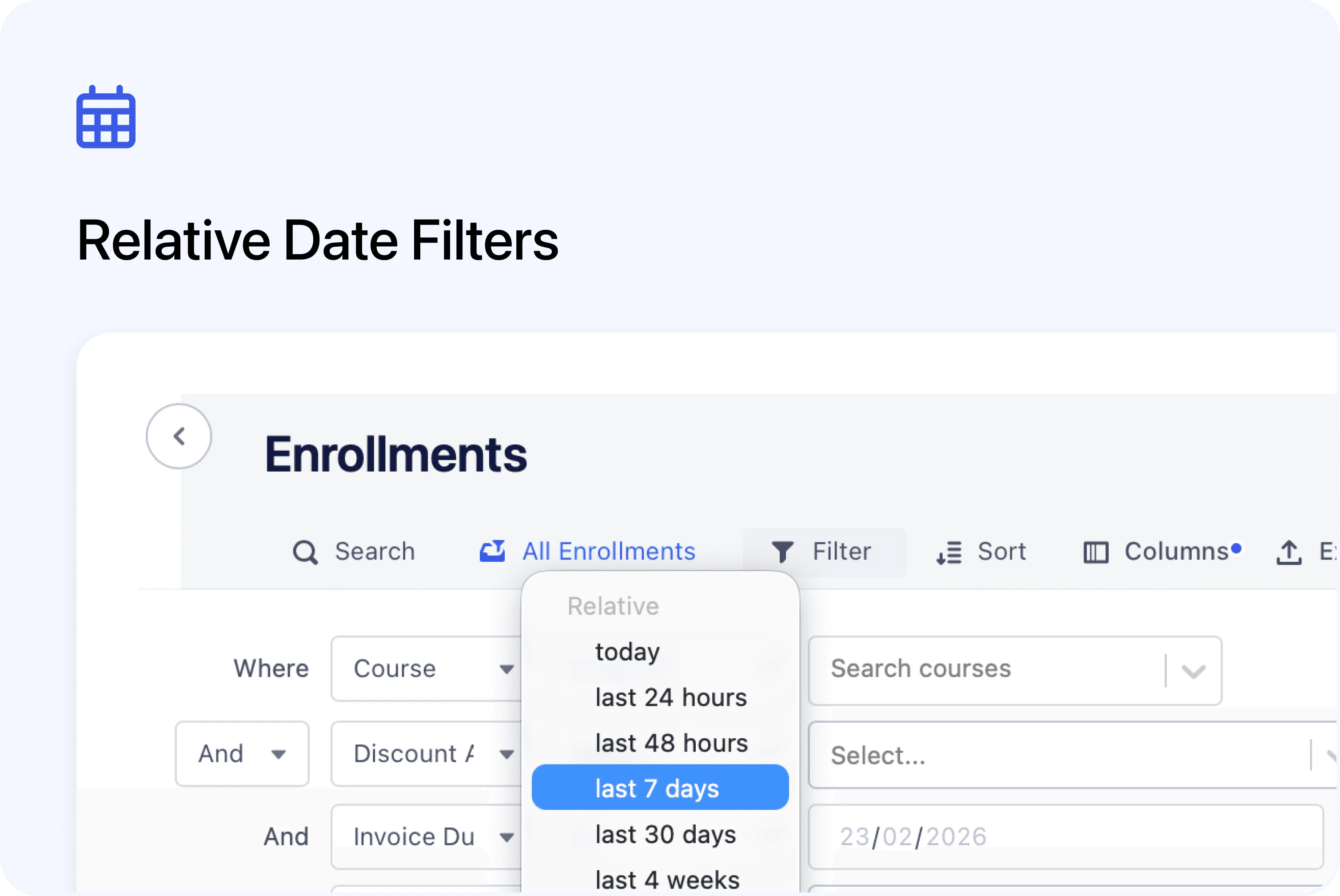 ⏳ Relative Date Filters