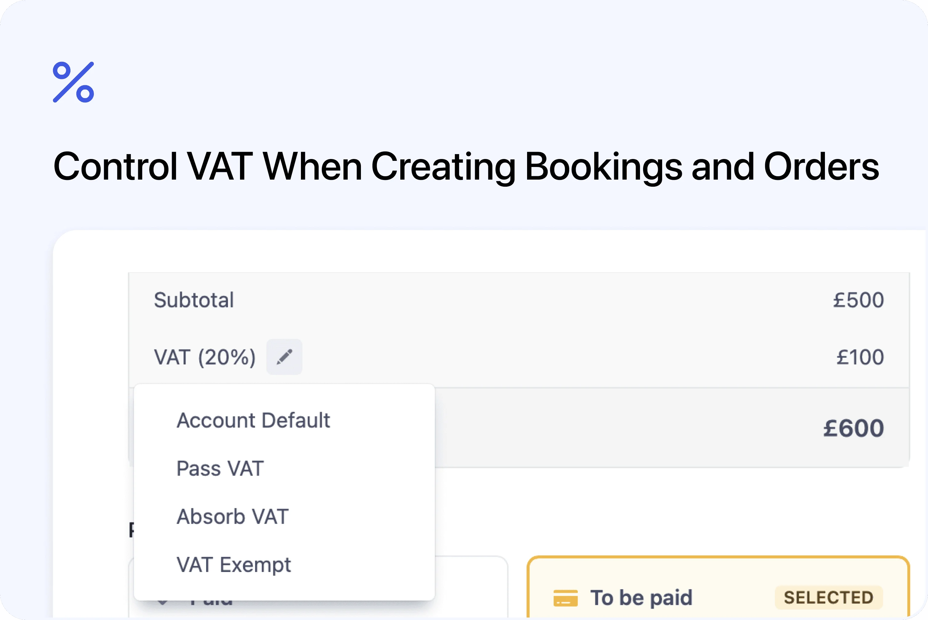 Control VAT When Creating Bookings and Orders