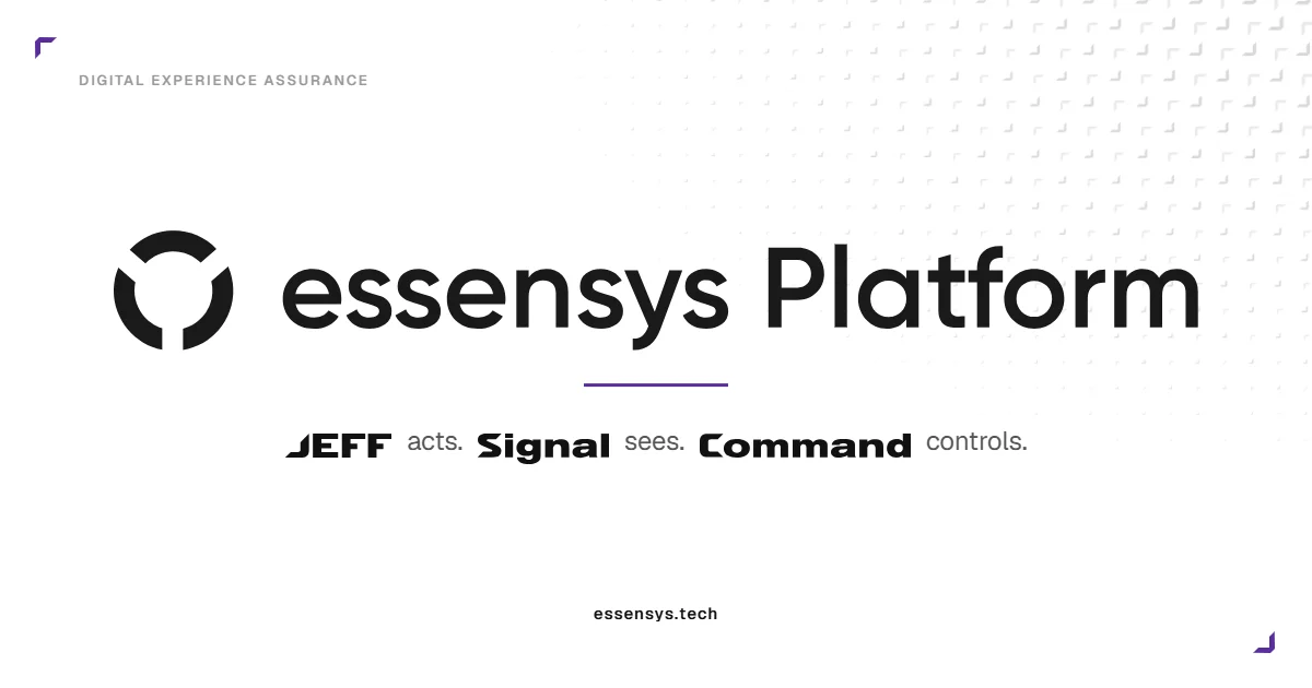 essensys Platform — JEFF acts. Signal sees. Command controls.