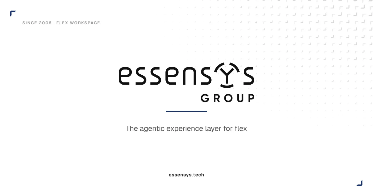 essensys Group — The agentic experience layer for flex
