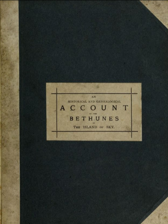 Antique cover of 'An Historical and Genealogical Account of the Bethunes of the Island of Sky'