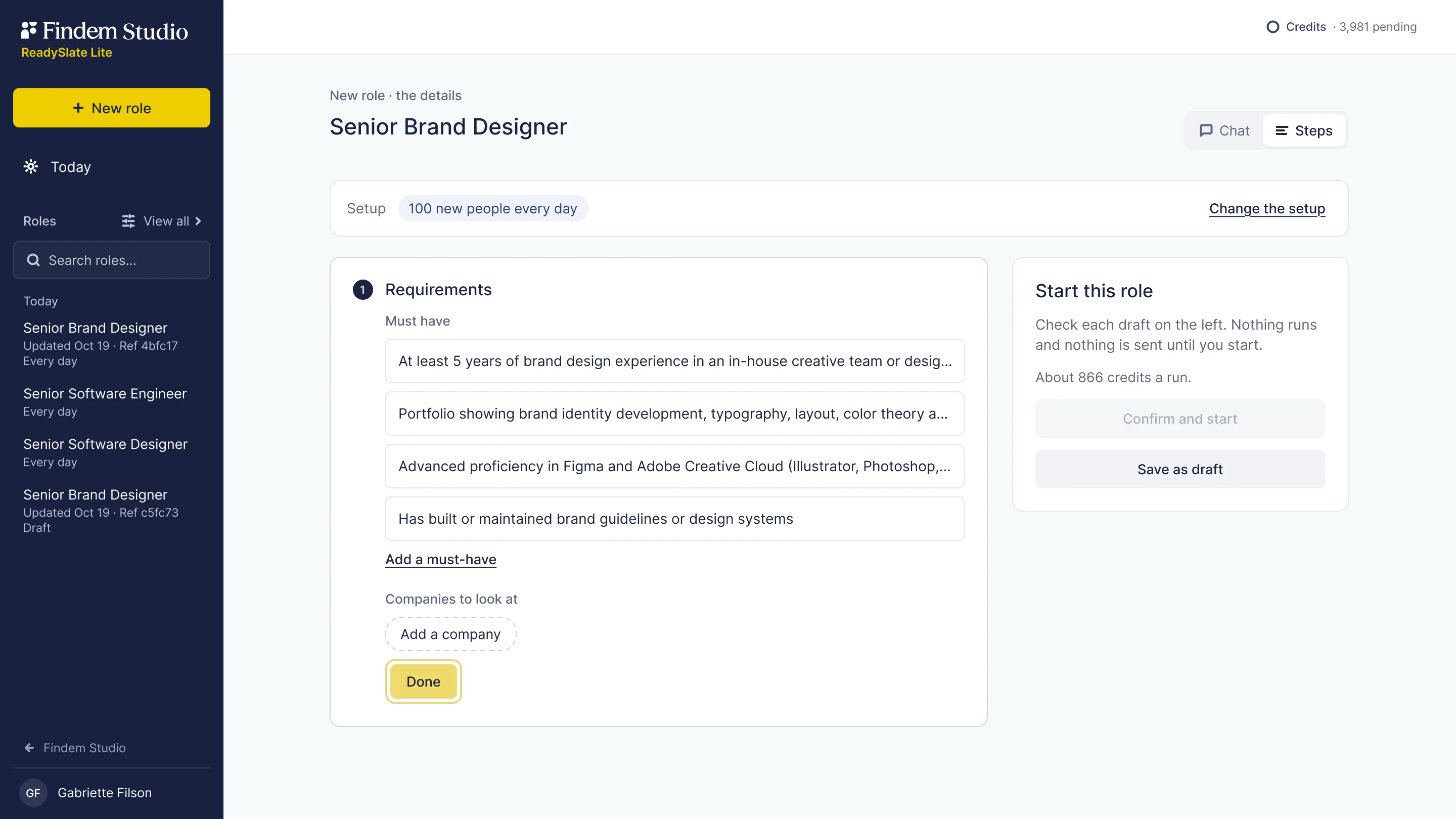 ReadySlate Lite requirements step listing four must-haves for a Senior Brand Designer, with options to add a must-have or a company and a Start this role panel