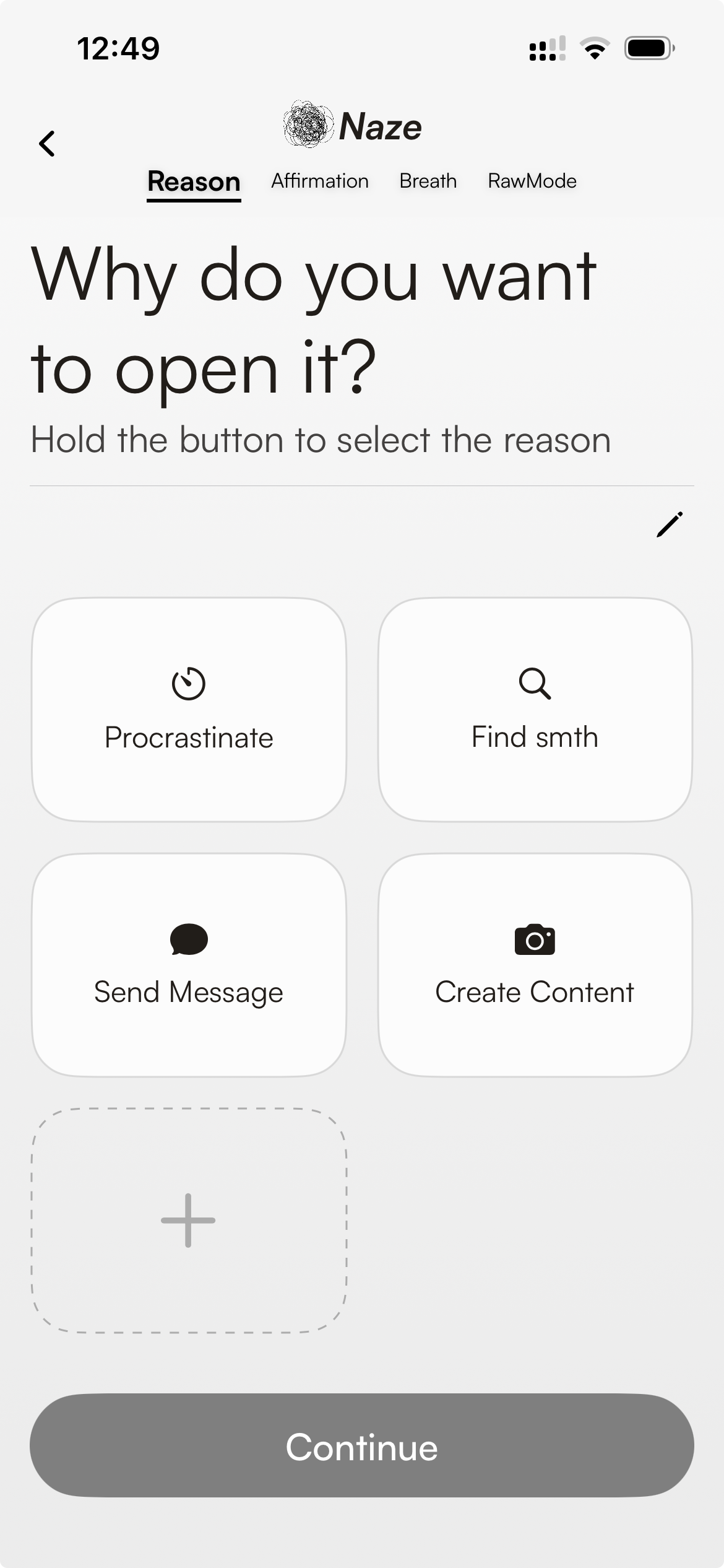 The Naze app asking why before opening a distracting app on an iPhone