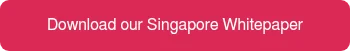 <p><span style="font-family: Helvetica, Arial, sans-serif;">Download our Singapore Whitepaper</span></p>