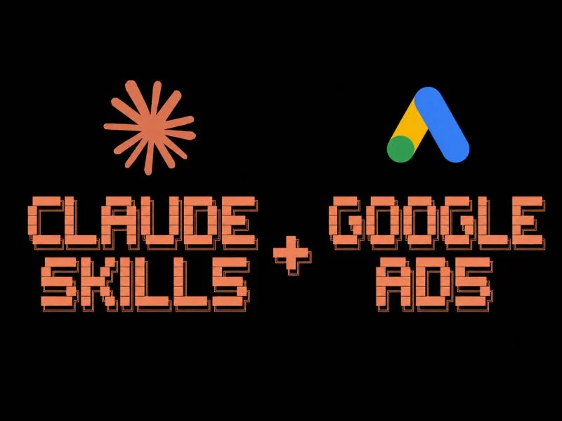 Claude skills for Google Ads graphic showing Claude and Google Ads together