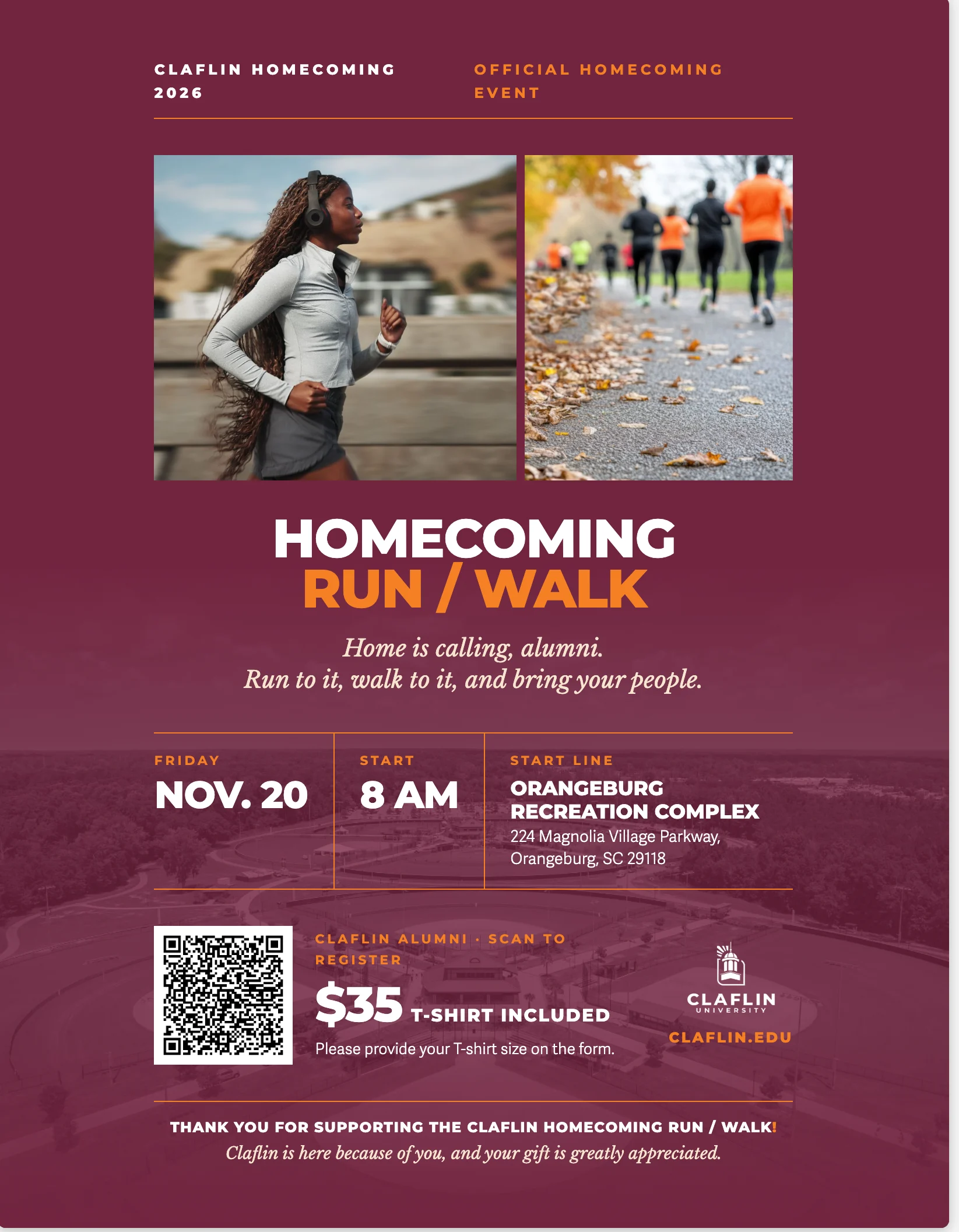 Claflin Homecoming 2026 Run/Walk flyer: Friday, November 20, 8 a.m. start at the Orangeburg Recreation Complex, 224 Magnolia Village Parkway, Orangeburg, SC 29118. Claflin alumni scan to register; $35 with T-shirt included.