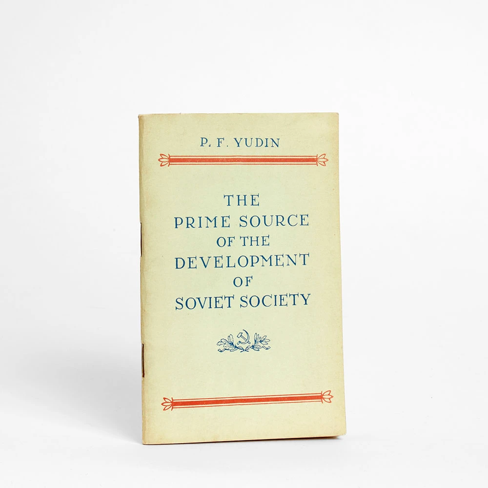 The Prime Source of the Development of Soviet Society
