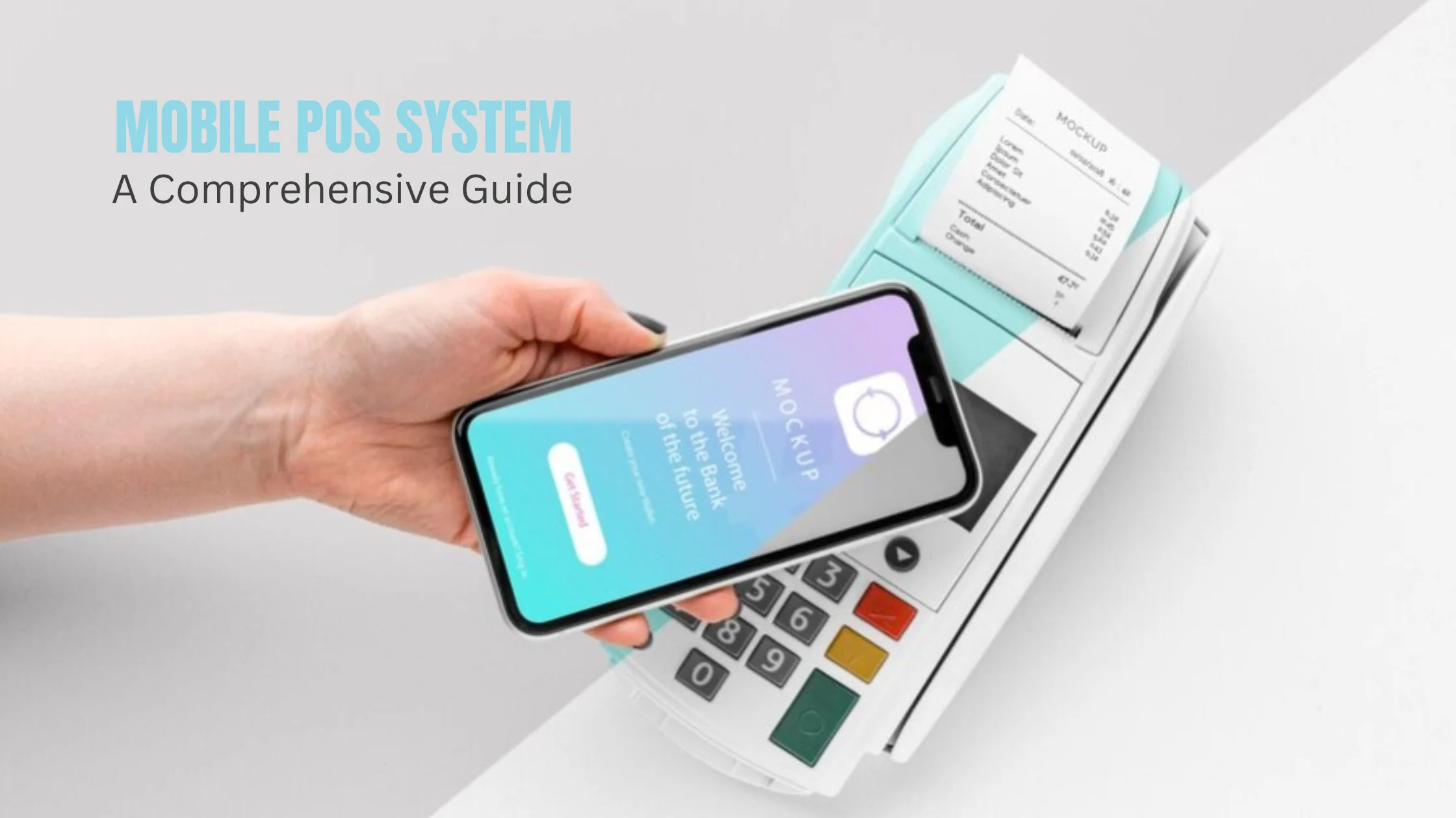 Mobile POS System A Comprehensive Guide