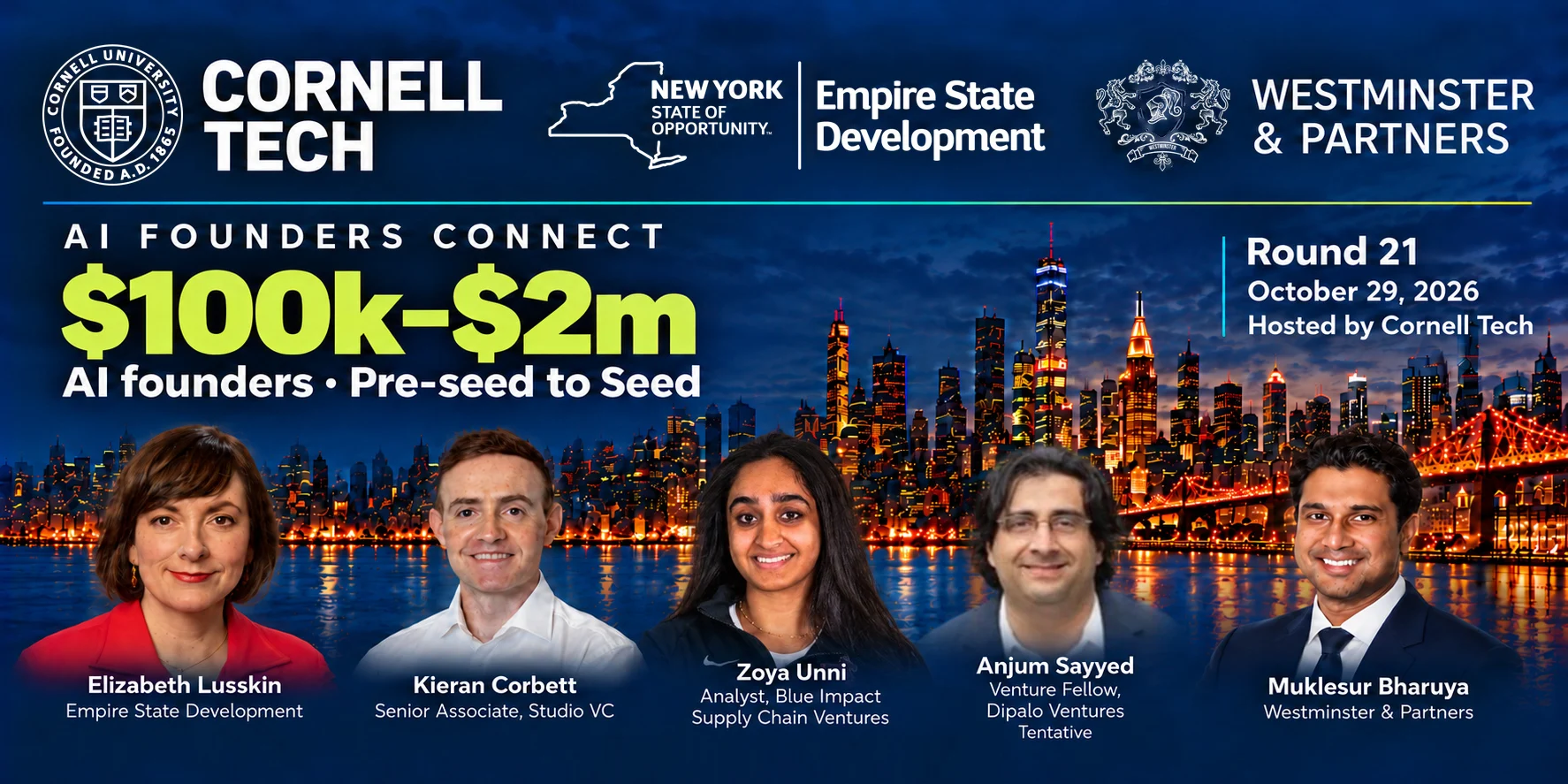 AI Founders Connect Hosted by Cornell Tech & Empire State Development - Round 21 flyer, with the New York skyline, Muklesur Bharuya, Cornell Tech and Westminster & Partners; 29 October 2026 at 5 PM New York time.