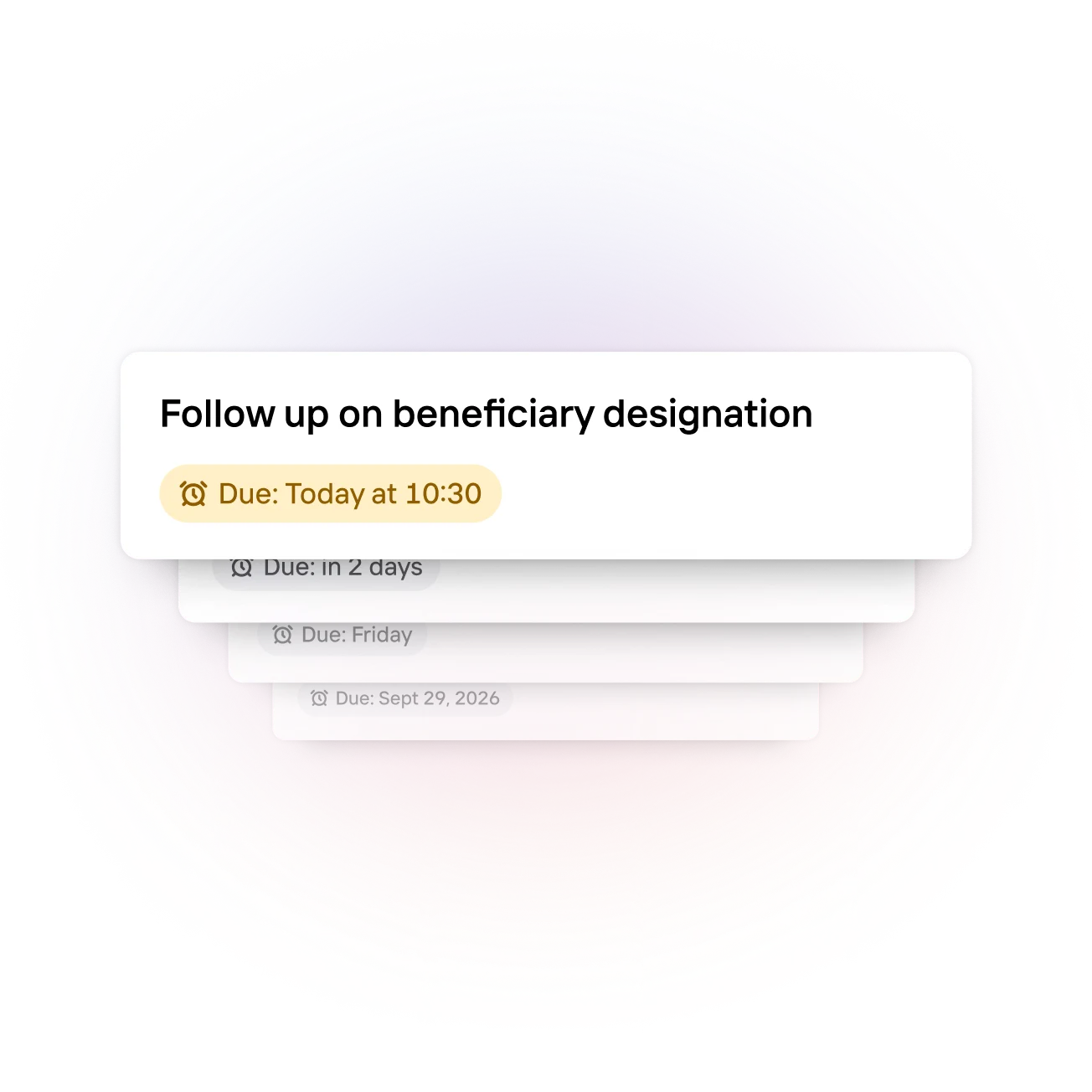 Stack of client task cards, led by a beneficiary-designation follow-up due today.