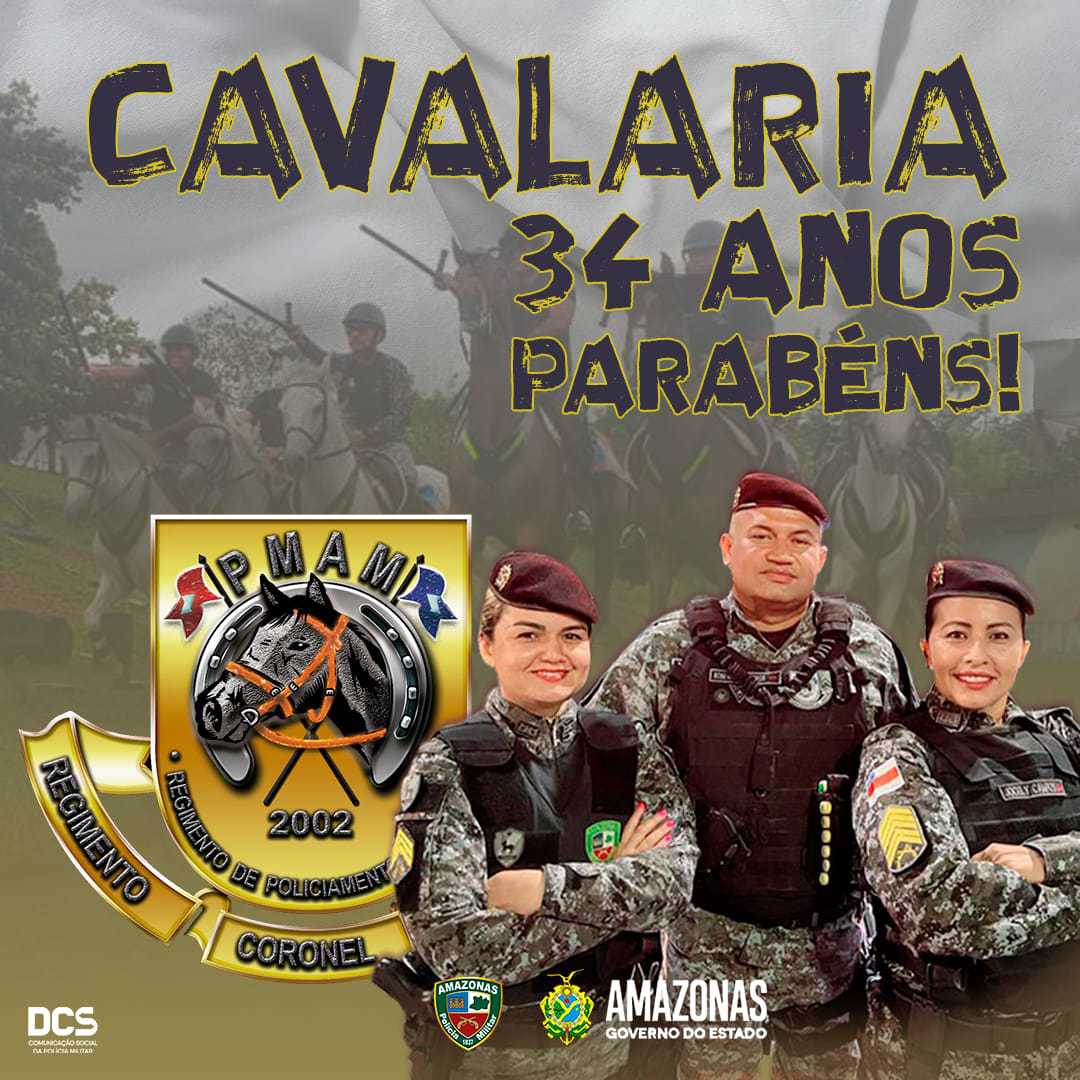 Cavalaria da PMAM completa 34 anos - Portal Em Tempo