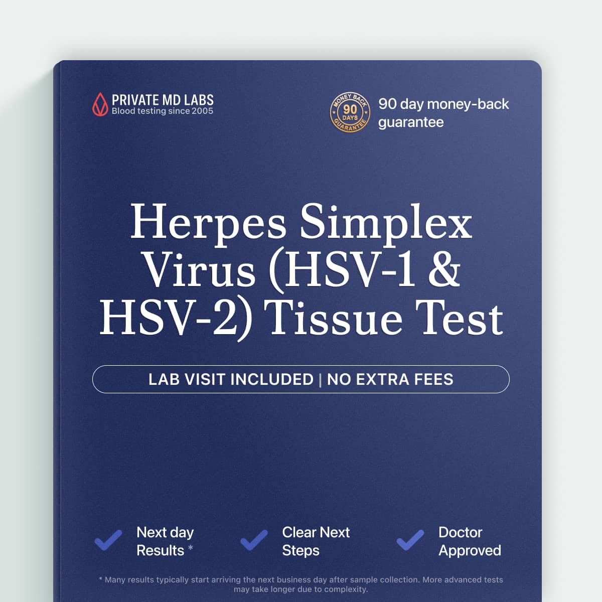 HSV 1 and 2 tissue test for diagnosing cold sores or genital lesions