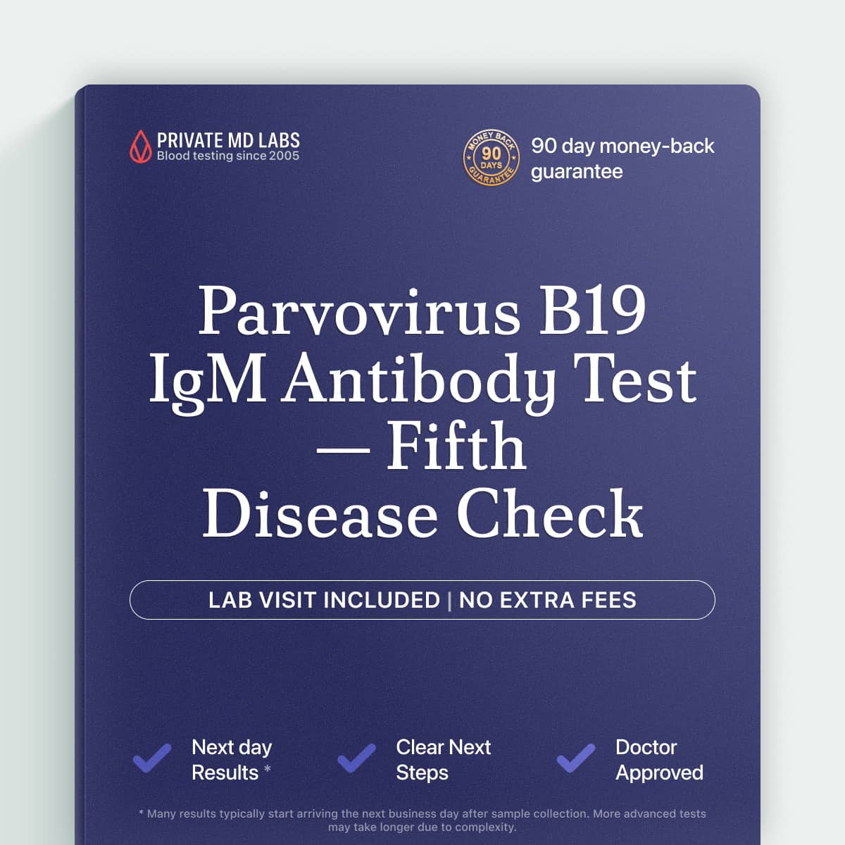 Parvovirus B19 IgM antibody test for families with children or pregnant women exposed to Fifth Disease