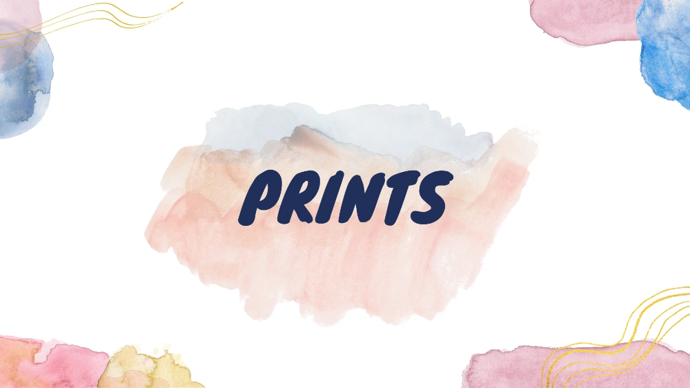 Prints
