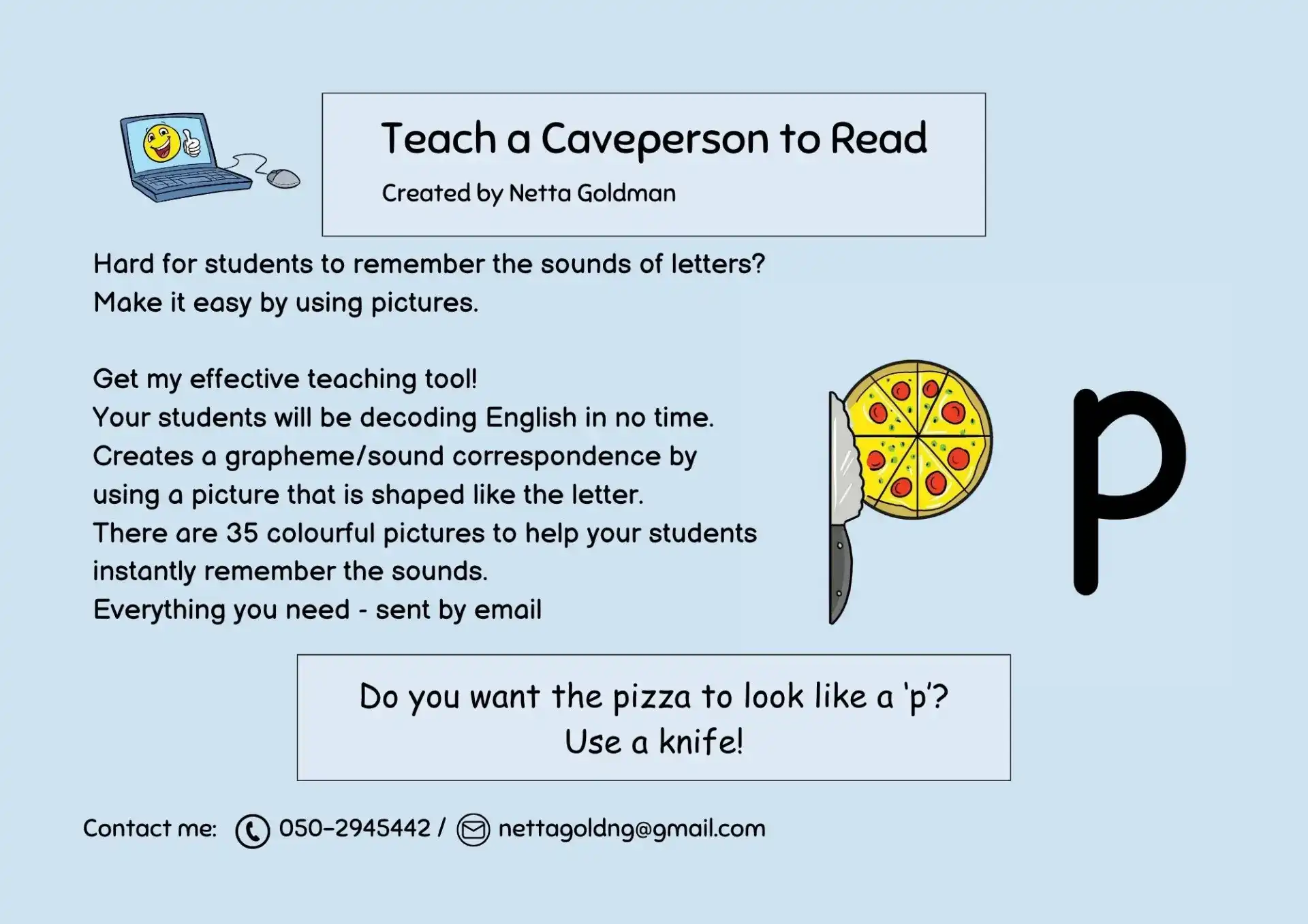 .It is quick and simple