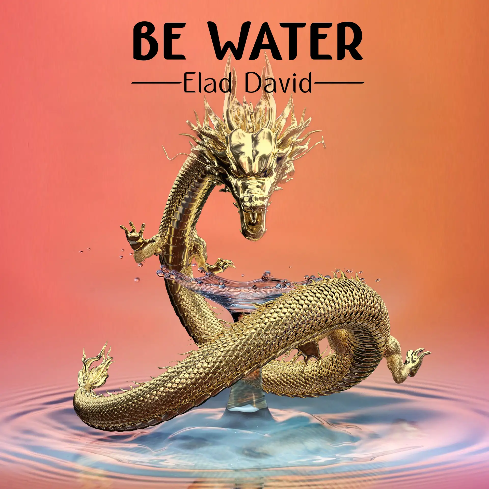 Be Water