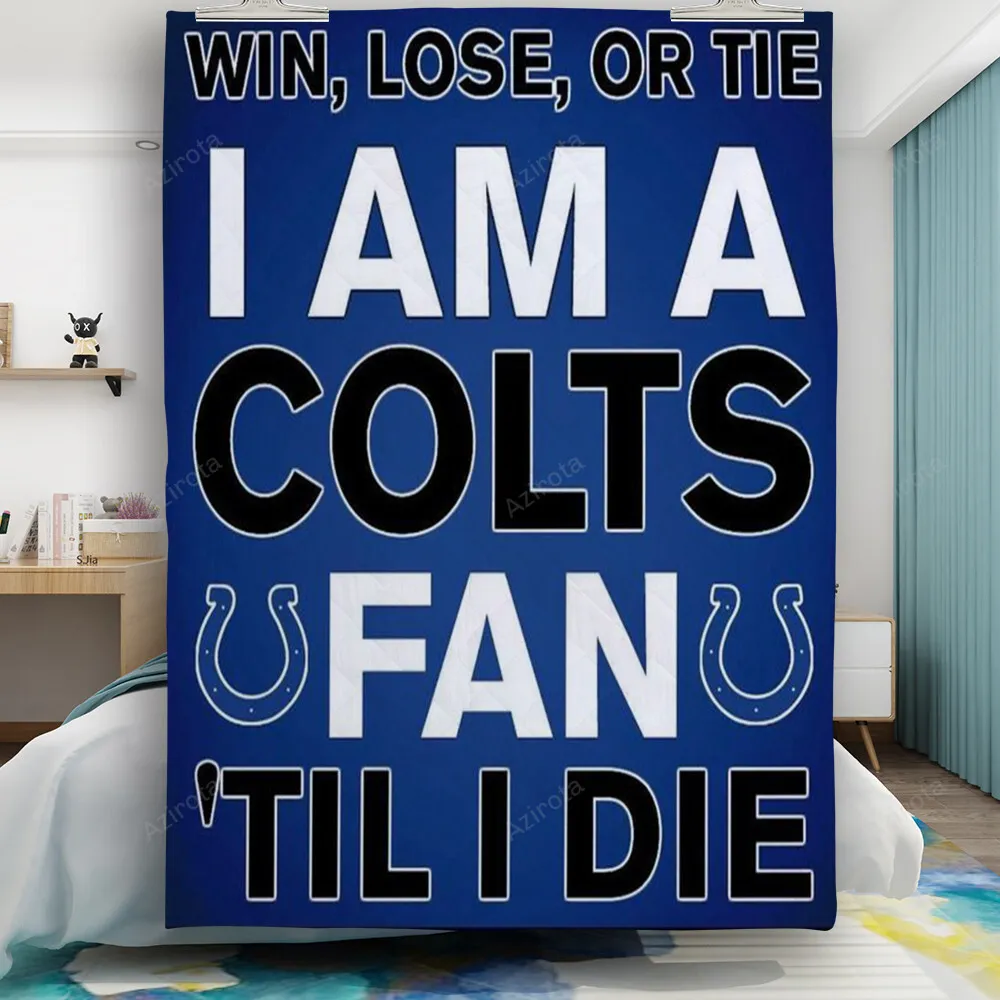 Indianapolis Colts I Am A Colts Fan Gift For Fan 3D Full Printing Quilt