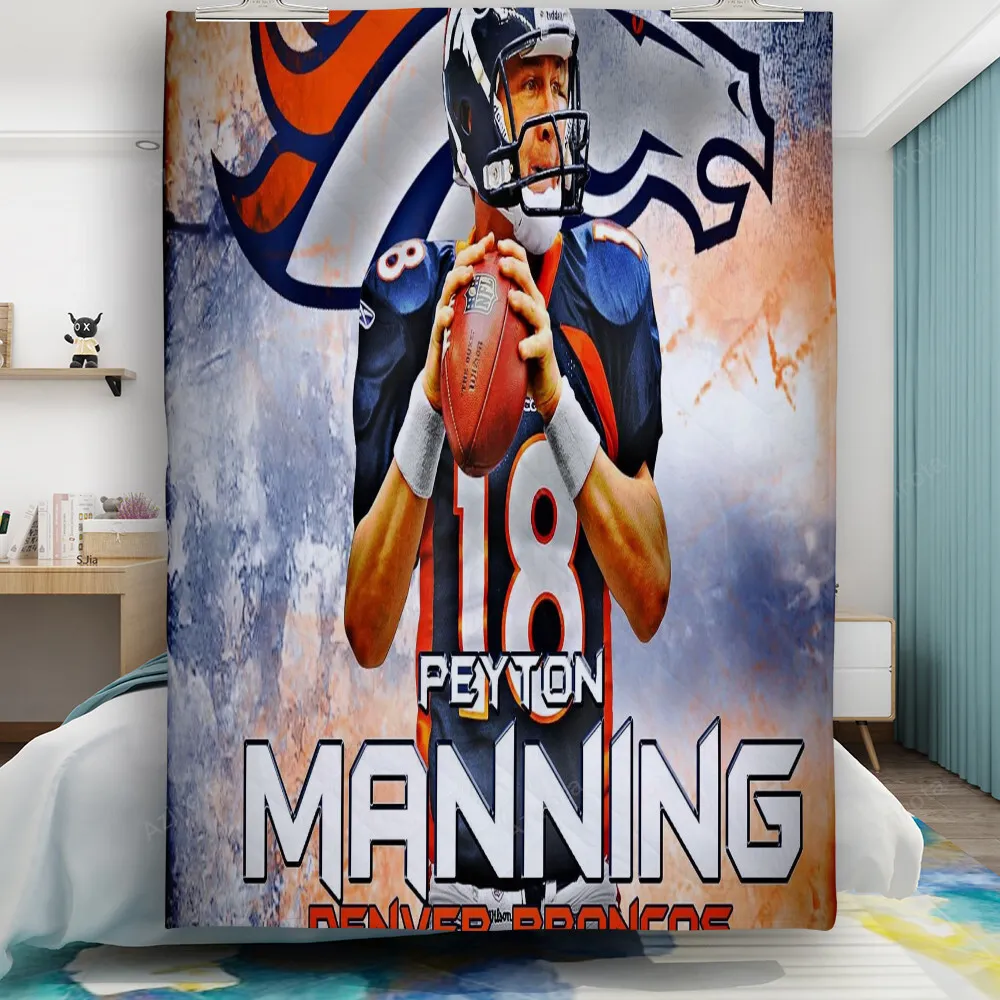 Denver Broncos 18 Peyton Manning v48 Gift For Fan 3D Full Printing Quilt