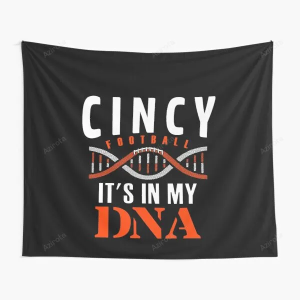 Cincinnati Fan 2022 Its In My Dna Tapestry Gift For Fan