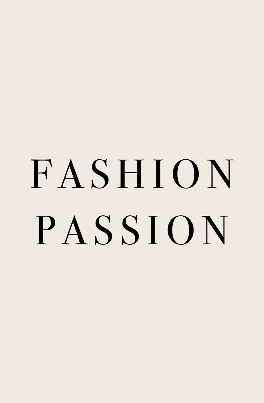 Артистични илюстрация | Fashion passion | Posters.bg