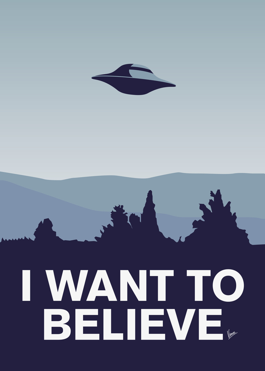 Umělecký tisk I want to Believe-X-Files