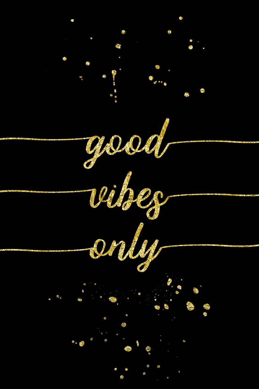 Good Vibes Only, Gold, Posters, Art Prints, Wall Murals