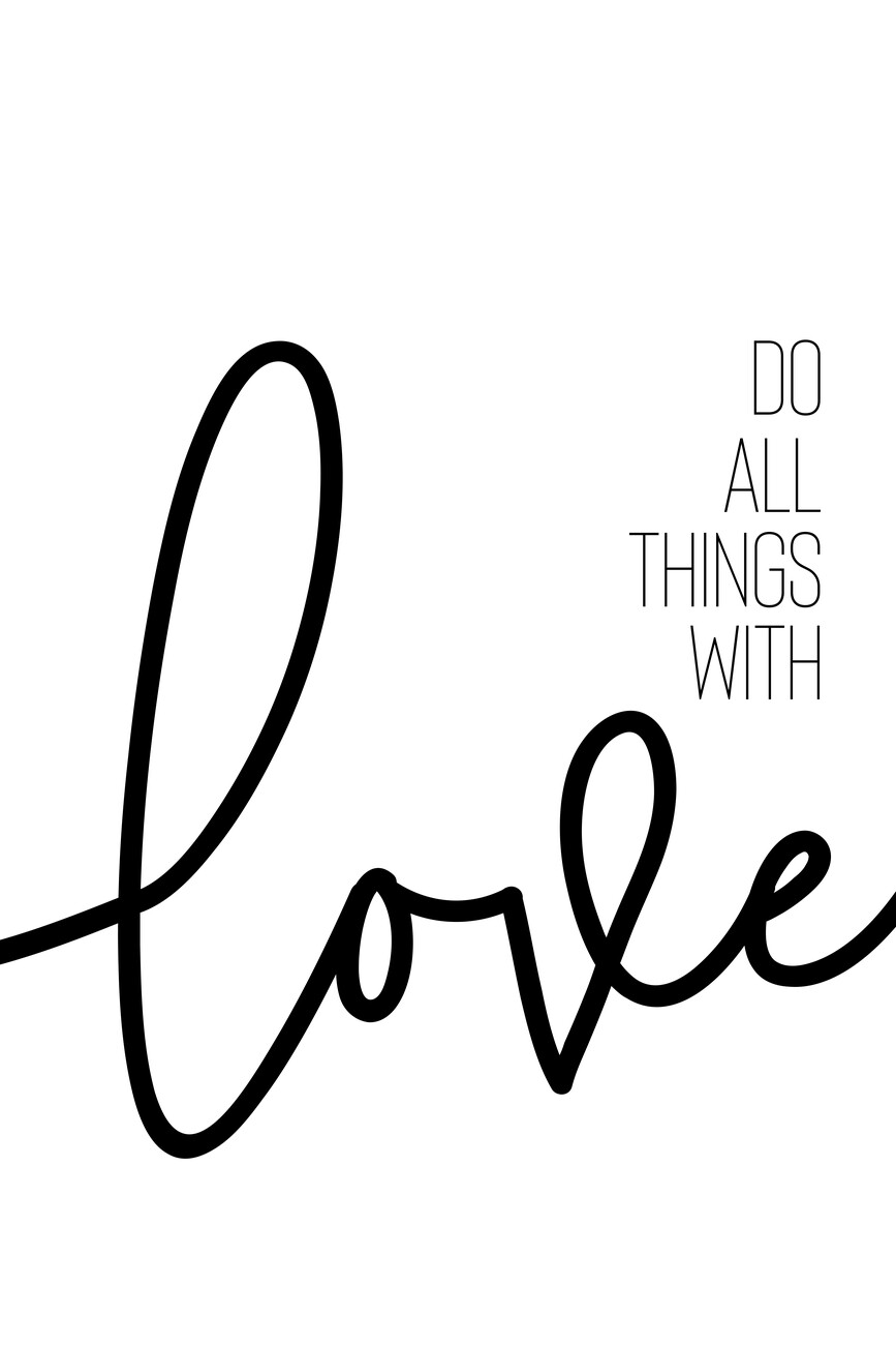 Canvas Print Do all things with love
