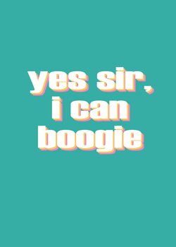 Canvas Print Yes sir, i can boogie